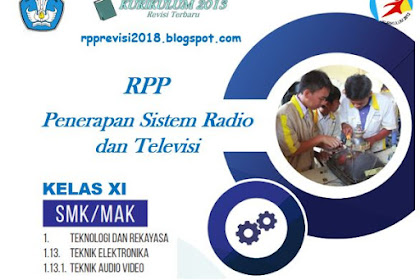 RPP Penerapan Sistem Radio dan Televisi Kelas XI SMK Kurikulum 2013 Revisi 2018