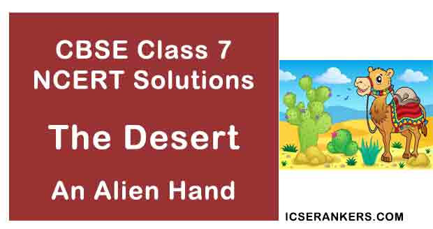 NCERT Solutions for Class 7th English Chapter 3 The Desert