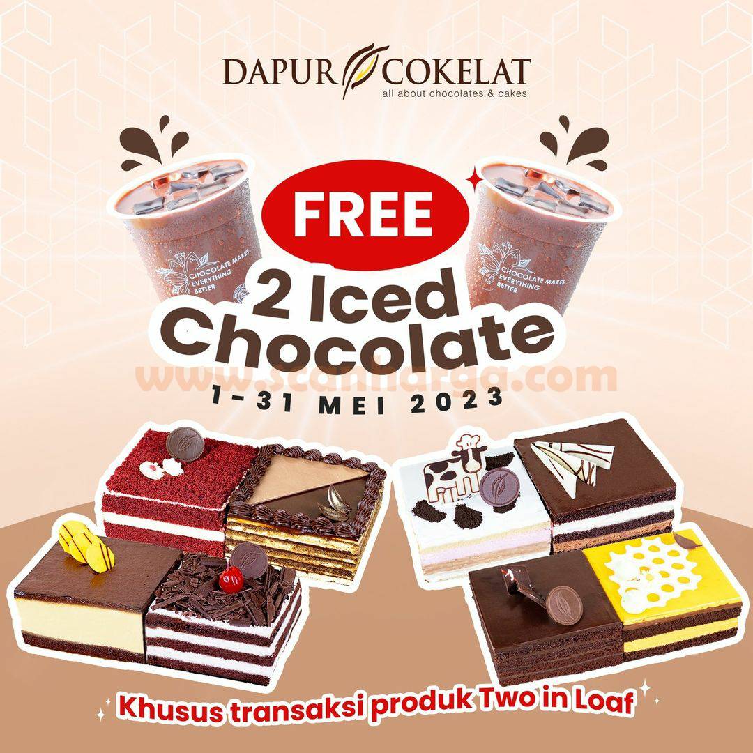 DAPUR COKELAT Promo FREE 2 Iced Chocolate
