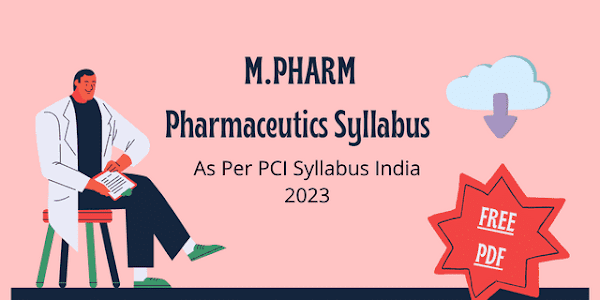 M Pharm Pharmaceutics Syllabus PDF 2023