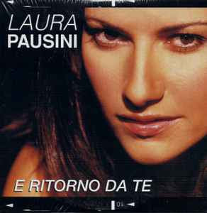 Laura Pausini - E RITORNO DA TE  - accordi, testo e video, KARAOKE, MIDI