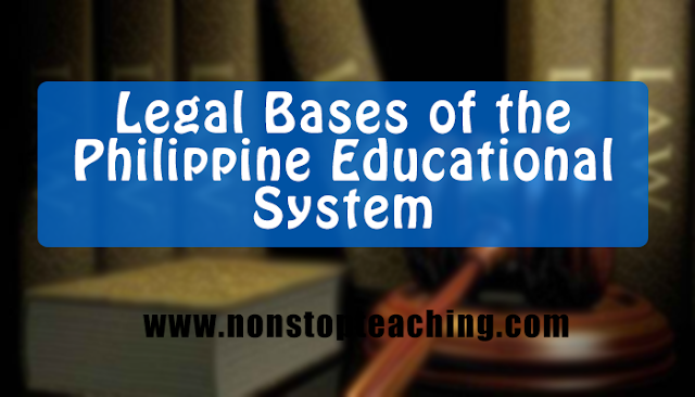 Legal Bases of the Philippine Educational System