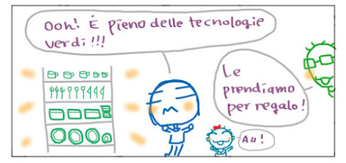 5 Ohh! E’ pieno delle tecnologie verdi!!! Le prendiamo per regalo! Au!