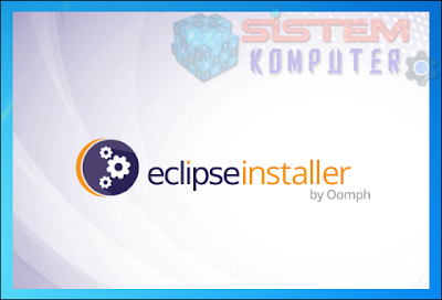 Tutorial Instal Eclipse di Windows