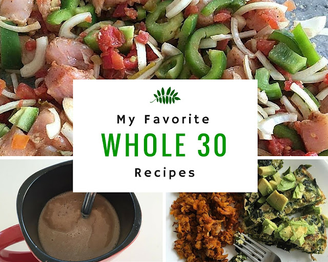 Favorite Whole 30 Recipes