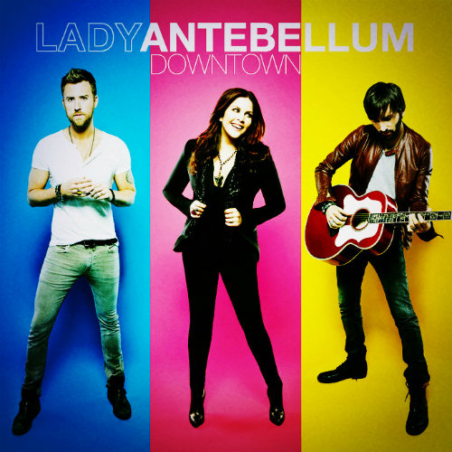 Lady Antebellum - Downtown - Single (Itunes Version)