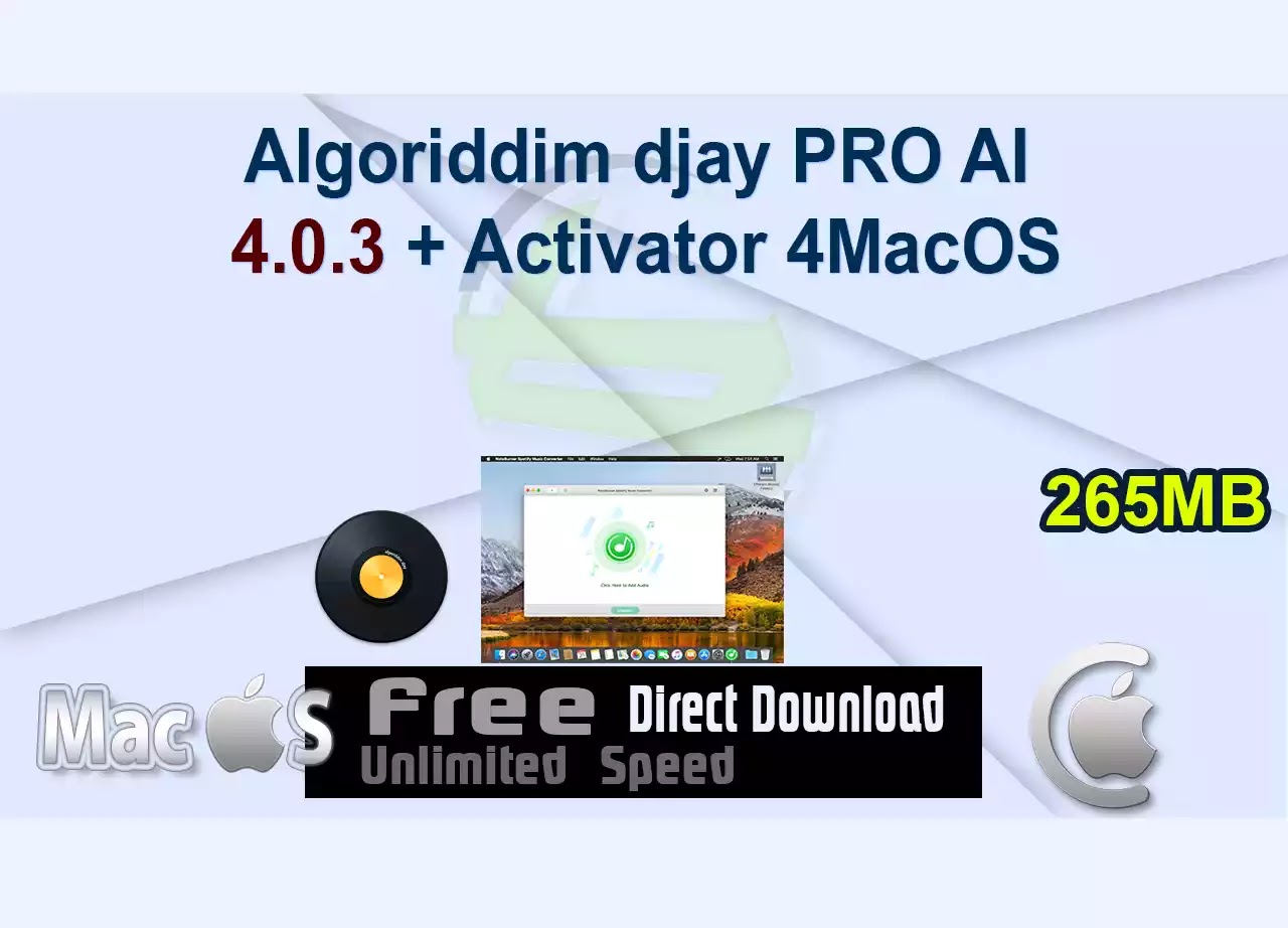 Algoriddim djay PRO AI 4.0.3 + Activator 4MacOS