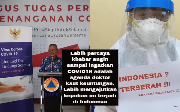 Lebih percaya khabar angin sampai ingatkan COVID19 adalah agenda doktor kaut keuntungan. Lebih mengejutkan kejadian ini terjadi di Indonesia