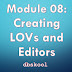 Module 08: Creating LOVs and Editors