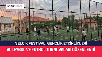 Voleybol ve Futbol Turnuvaları Düzenlendi / Selçik Haber