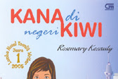 Kana di Negeri Kiwi oleh Rosemary Kesauly