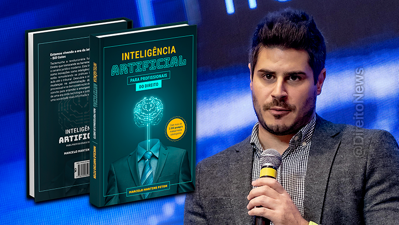 Inteligência Artificial para Profissionais do Direito: novo livro do Defensor Público Marcelo Martins Piton