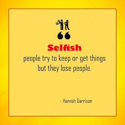 Best Quotes on selfish people