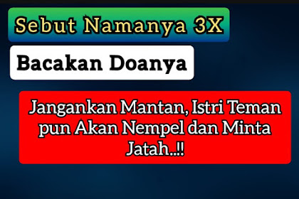 Doa Pelet Ampuh Sebut Nama Secara Islam