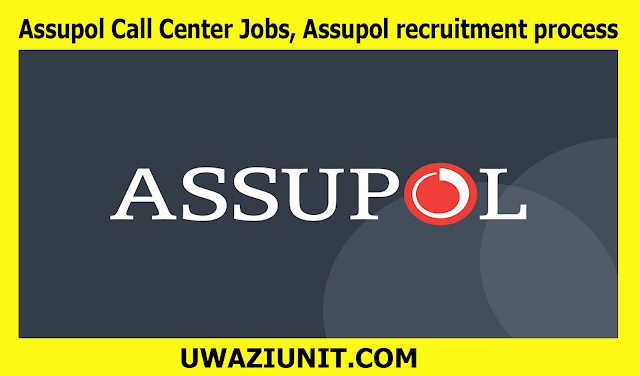 Assupol Call Center Jobs, Assupol recruitment process - 2 May