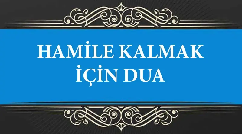 Hamile Kalmak İçin Dua