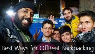 Best Ways to Go Backpacking with hitting the over crowded tourist spots
