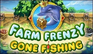 Farm Frenzy Gone Fishing Free Download