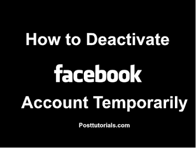 How to Disable Facebook account Temporarily