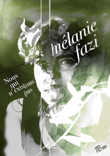 Nous qui n'existons pas de Mélanie Fazi