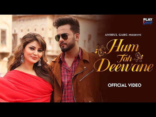 Hum Toh Deewane Lyrics (Elvish Yadav)