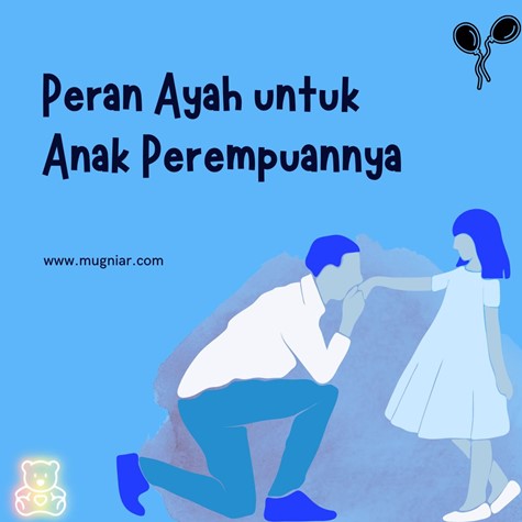 Peran Ayah untuk Anak Perempuan