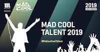 Mad Cool Talent 2019