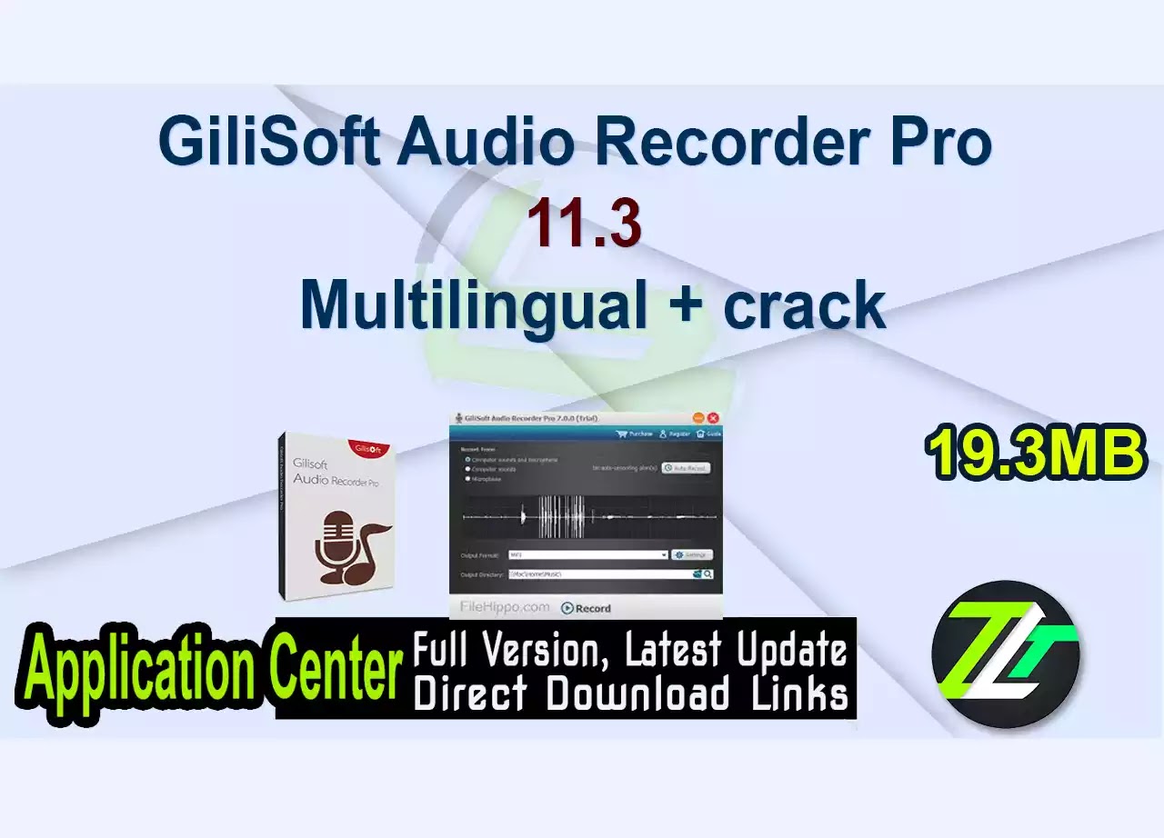 GiliSoft Audio Recorder Pro 11.3 Multilingual + crack