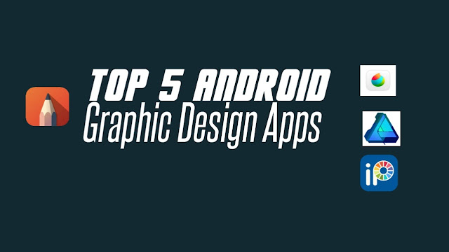 TOP 5 Android Graphic Design Apps 2021 - sorif