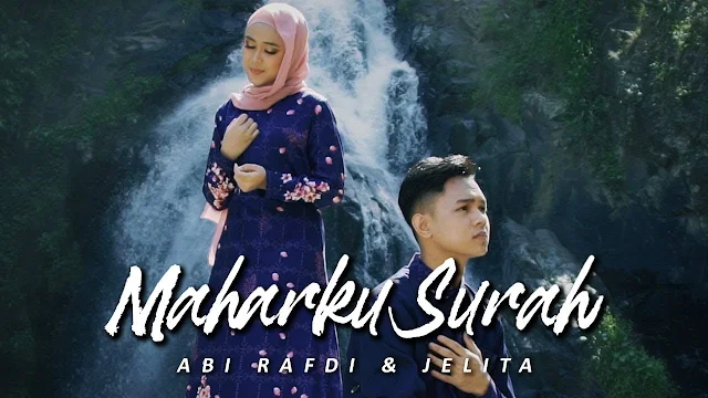 Lirik lagu Abi Rafdi dan Jelita Maharku Surah