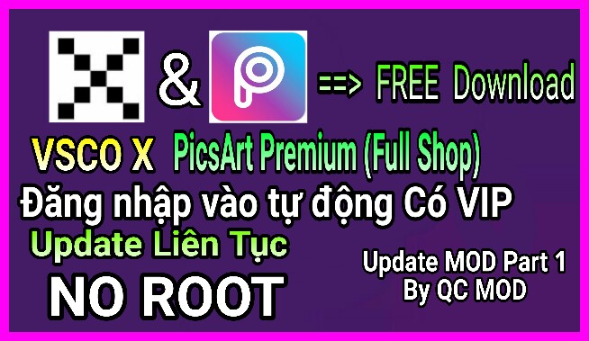 [Share] VSCO X & PicsArt Preminum (Full Shop) [MOD] Auto Unlock VIP - Update liên tục