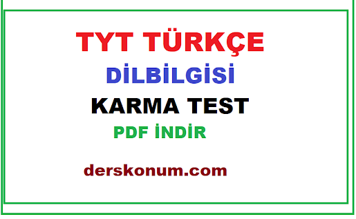 TYT TÜRKÇE DİLBİLGİSİ KARMA TEST