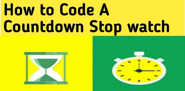 How to Make A Countdown Stop Watch by using Java Script Html And CSS ?  - Tutorial step by step Guide