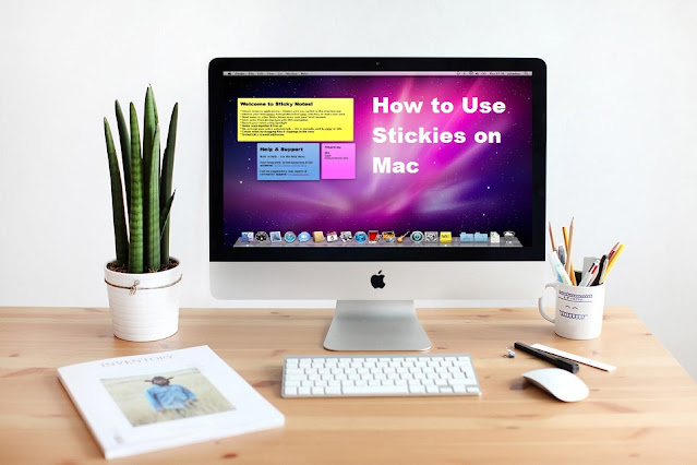 How to Use Stickies on Mac