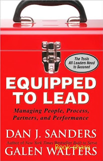 Equipped to Lead: Managing People, Partners, Processes, and Performance by Sanders, Galen Walters