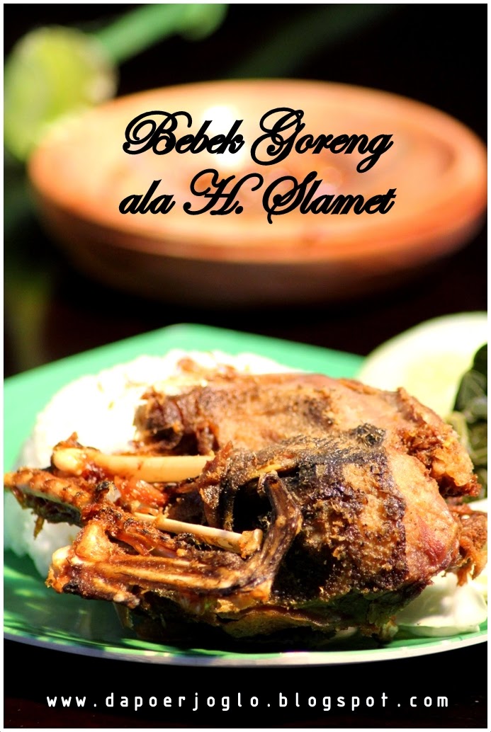 Dapoer Joglo: Bebek Goreng a la H. Slamet