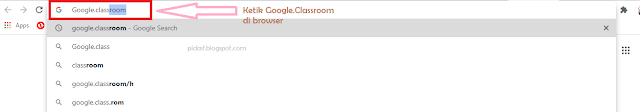 Ketik "Google Classroom" di Browser