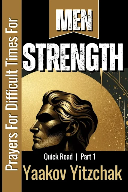 Strength | Prayers For Difficult Times For Men | Quick Read | Part 1 | Helping To Nurture Fortitude And Reliance On God Through Prayer And Scripture During Tough Times For Men