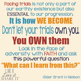 Facing trials is not only a part of our earthly existence but also essential to our progression. It is how we become...Don’t let your trials own you. You own them. Look in the face of adversity with faith and ask this powerful question: “What can I learn from this?” - Elder Brent H. Nielson