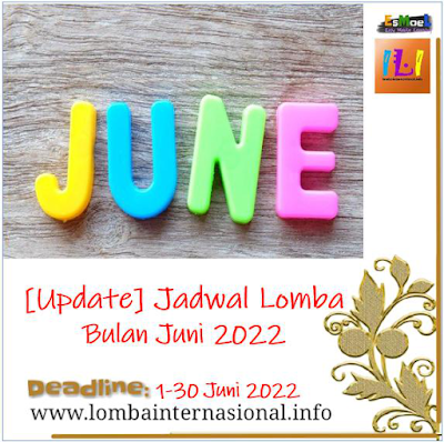 https://www.lombainternasional.info/2022/05/update-jadwal-lomba-bulan-juni-2022.html