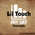 Lil Touch _ Pay Day (Stone D Cover)
