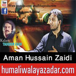 http://www.humaliwalayazadar.com/2017/09/aman-hussain-zaidi-nohay-2018.html