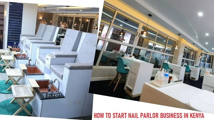 HOW TO START NAIL PARLOR BUSINESS IN KENYA