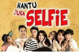 Download Film Hantu Juga Selfie Full Horror