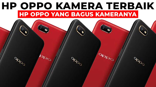 hp oppo yang bagus kameranya