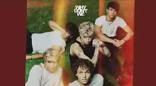 Why Don't We - Look At Me Lyrics