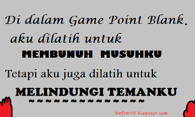 Kata kata gamers point blank