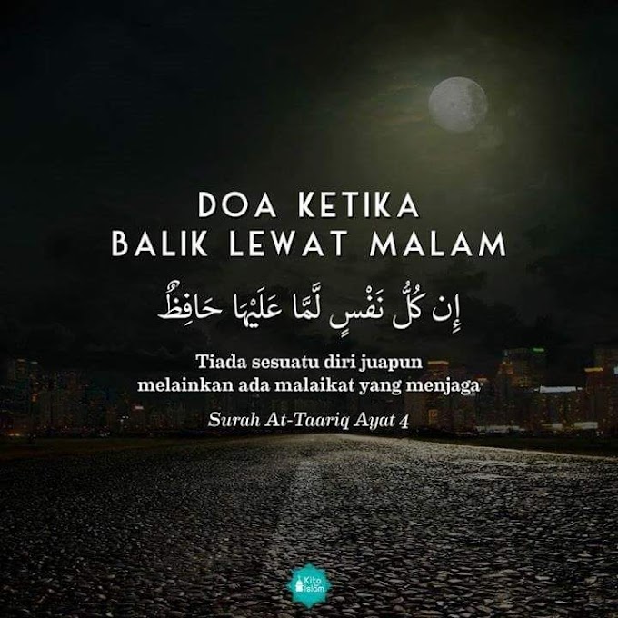 DOA KETIKA BALIK LEWAT MALAM