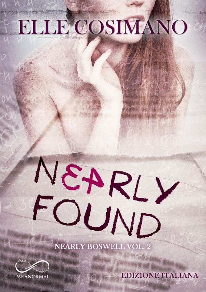 [COVER REVEAL]- NEARLY FOUND- Nearly Boswell #2- ELLE COSIMANO- HOPE EDIZIONI PARANORMAL