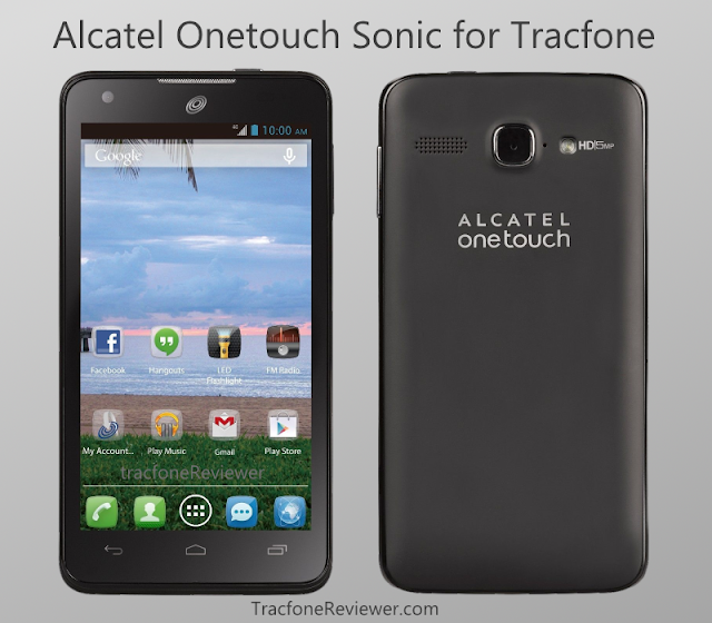  We will share a variety of features and details for the phone Tracfone Alcatel Sonic Review - Android 4G LTE